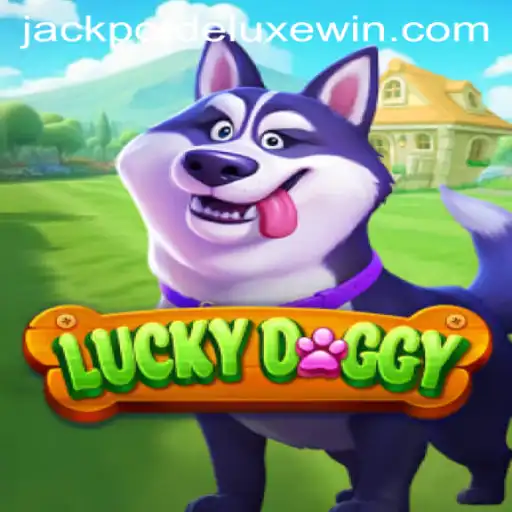Exploring the Thrills of LuckyDoggy Jackpotdeluxe