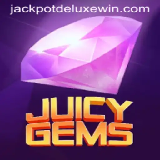 JuicyGems: The Ultimate JackpotDeluxe Game Experience