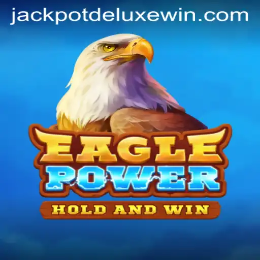 EaglePower: Soaring into the World of JackpotDeluxe