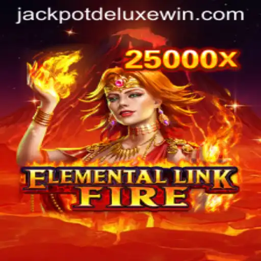 ElementalLinkFire: Ignite Your JackpotDeluxe Adventure