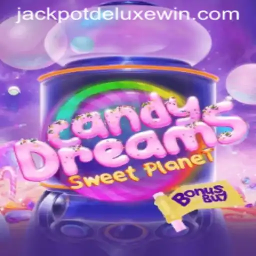 CandyDreamsSweetPlanet: Discover the Sweetest Adventure with JackpotDeluxe