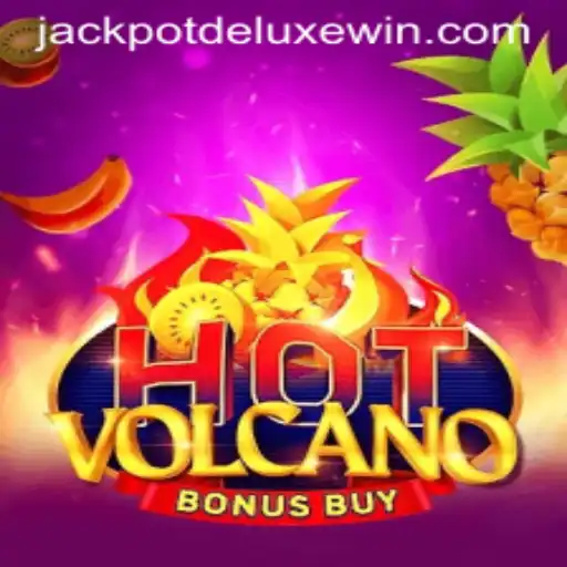 Exploring HotVolcanoBonusBuy and the Thrill of JackpotDeluxe