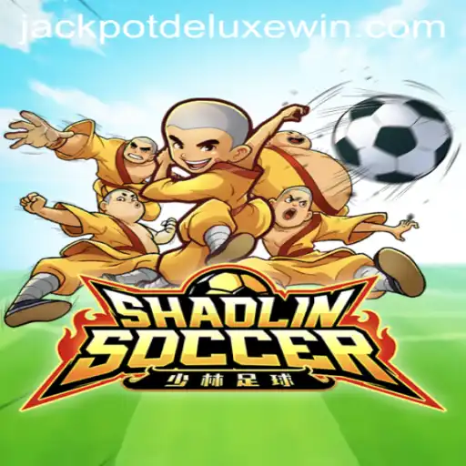 ShaolinSoccer: Uniting Ancient Martial Arts with the Thrill of JackpotDeluxe
